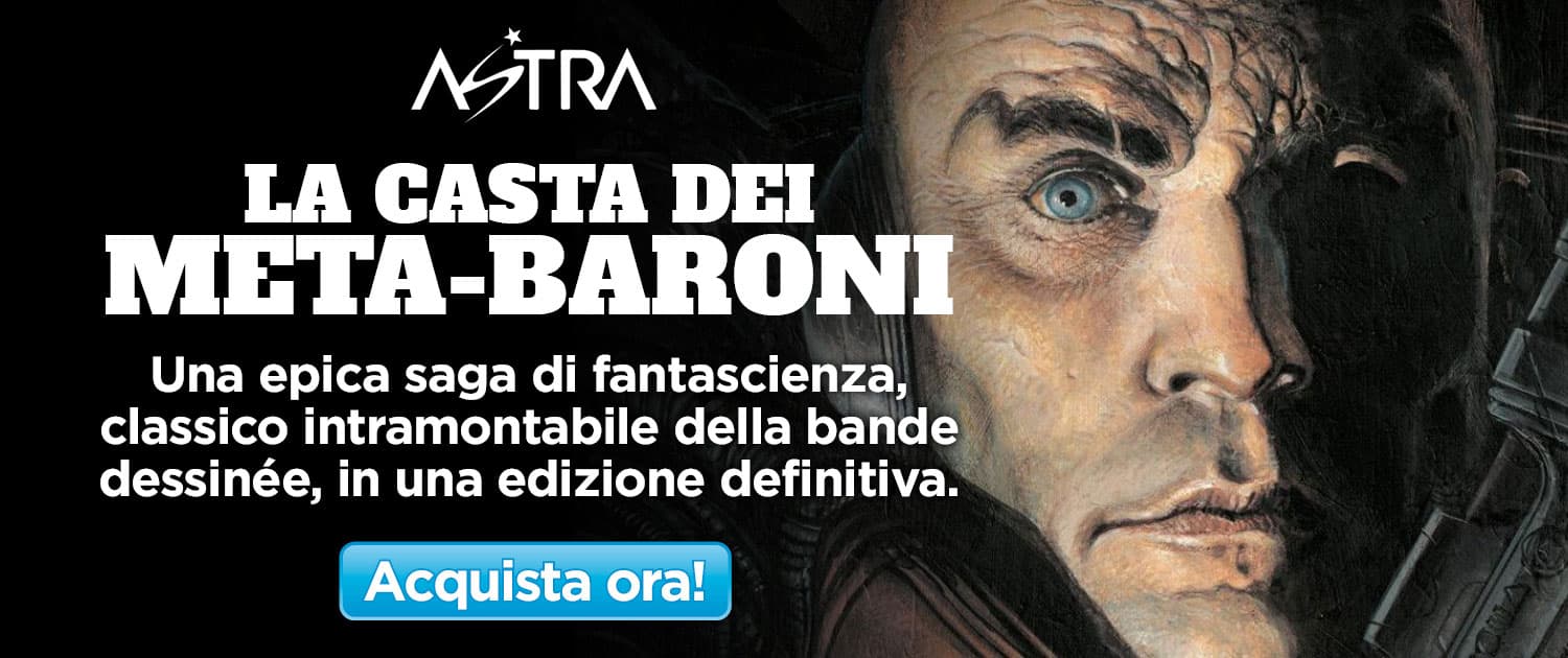 slide-1500x630-la-casta-dei-meta-baroni-star-comics-astra-mycomics