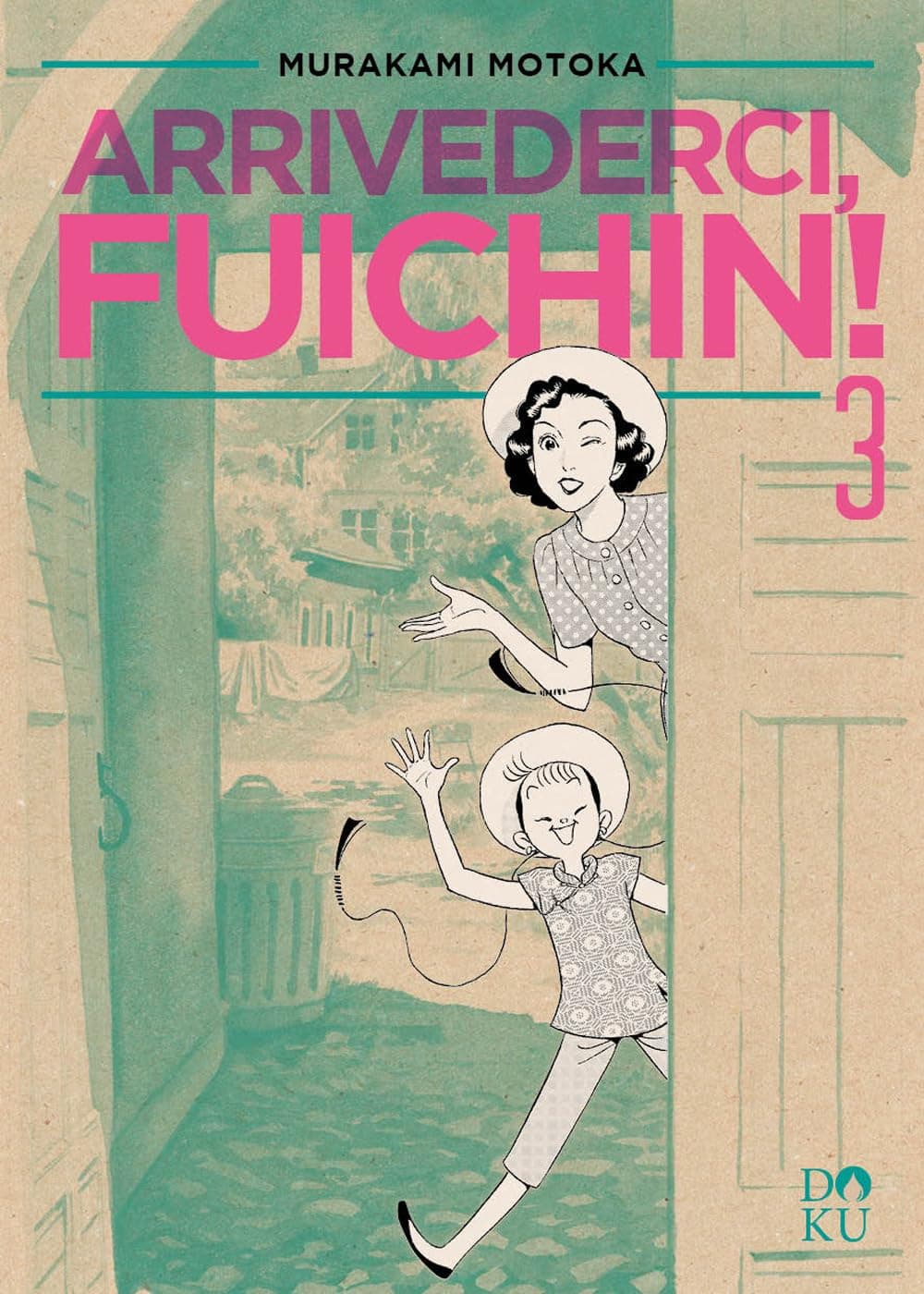 Arrivederci, Fuichin! Vol. 3 - Doku - Coconino Press - Italiano