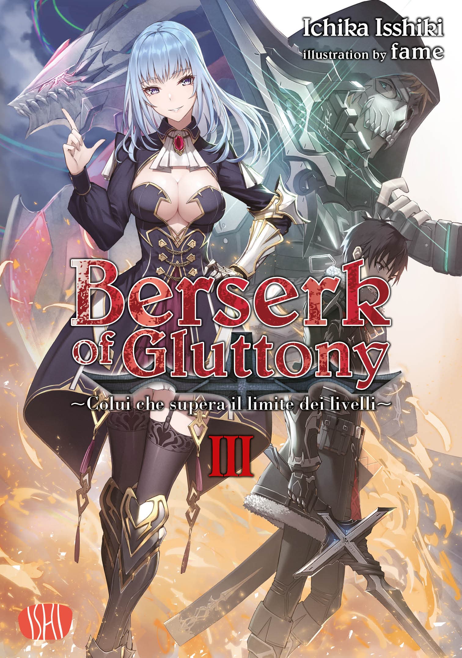 Berserk of Gluttony Light Novel Vol. 3 - Ishi Publishing - Italiano