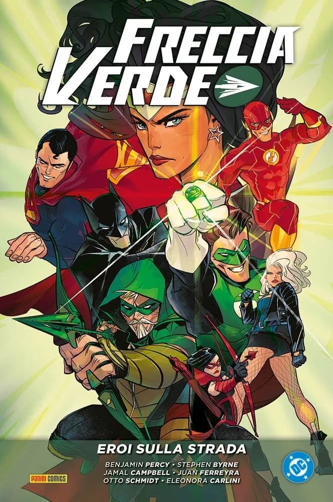 Freccia Verde di Benjamin Percy Vol. 4 - Eroi sulla Strada - DC Comics Evergreen - Panini Comics - Italiano