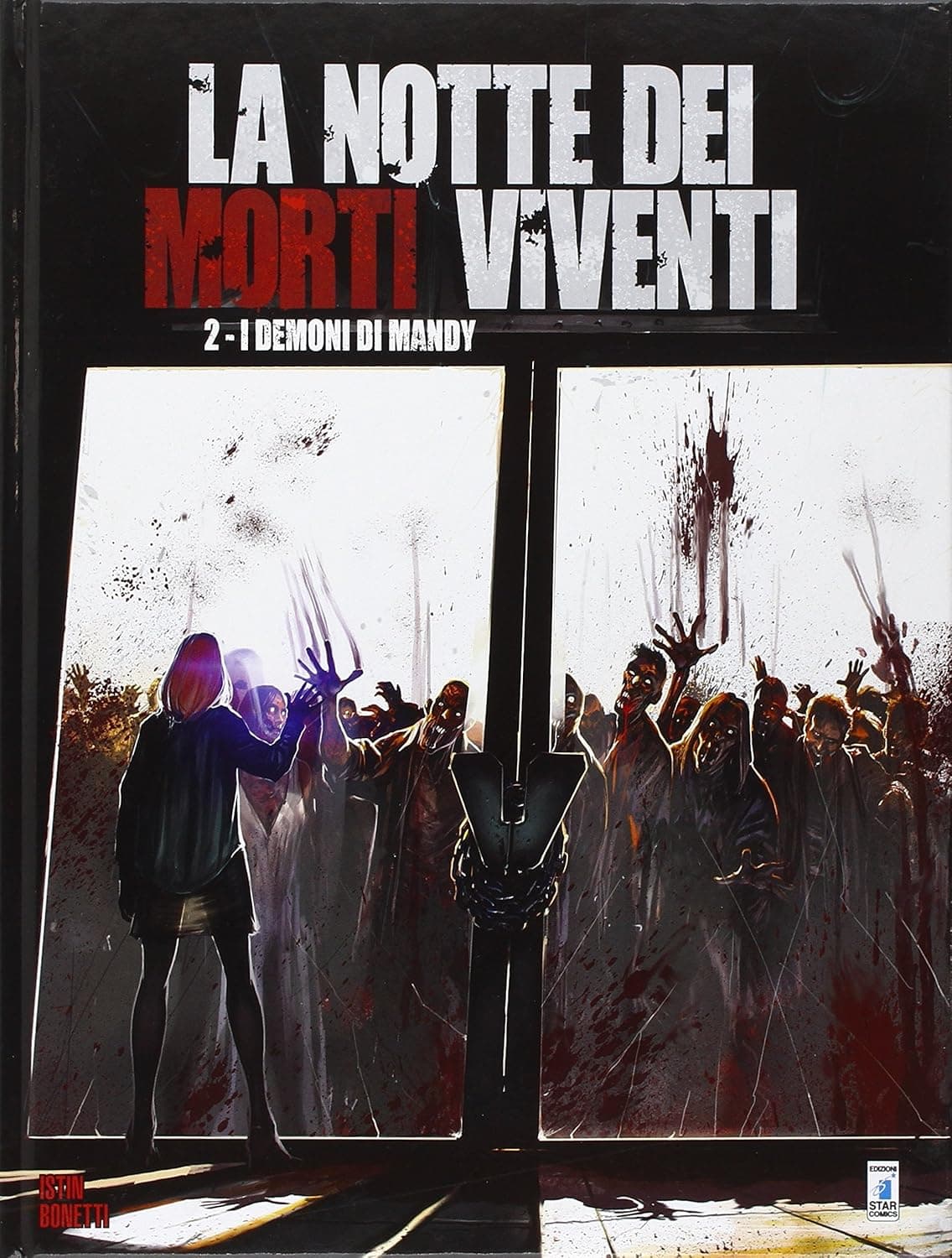 La Notte dei Morti Viventi Vol. 2 - I Demoni di Mandy - Star Comics Presenta Extra 2 - Edizioni Star Comics - Italiano