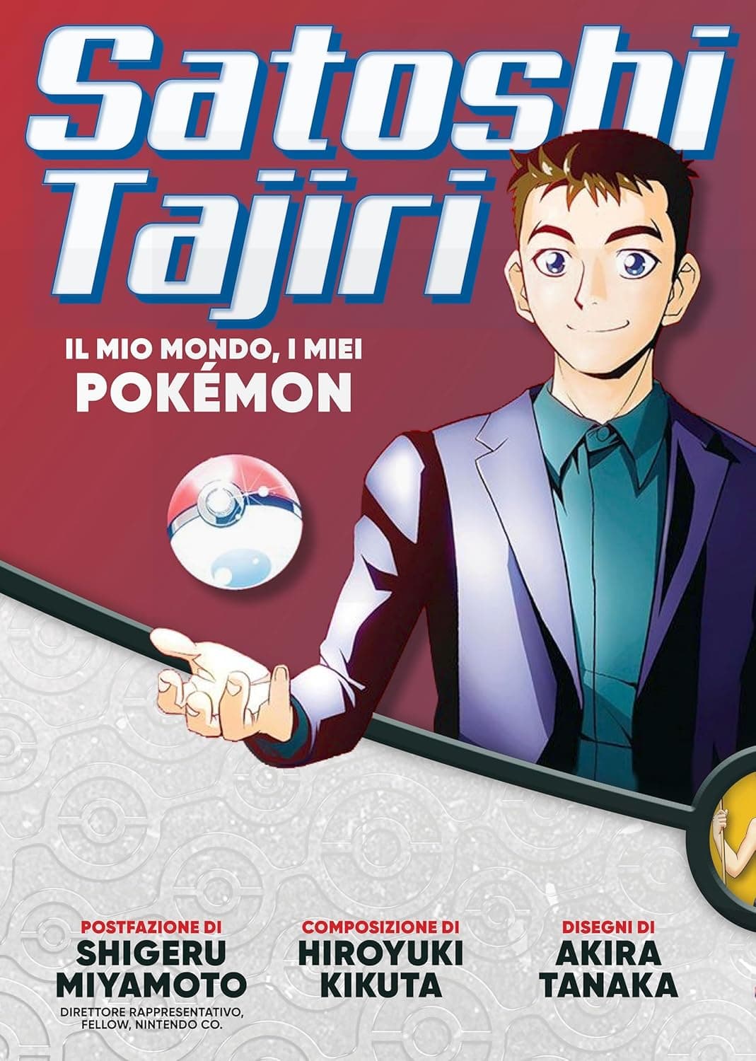 Satoshi Tajiri - Il Mio Mondo, I Miei Pokémon - Jpop - Italiano