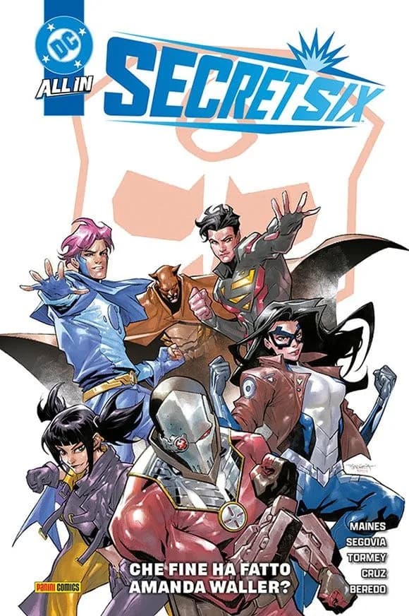 Secret Six - Che Fine Ha Fatto Amanda Waller? - DC Comics Collection - Panini Comics - Italiano