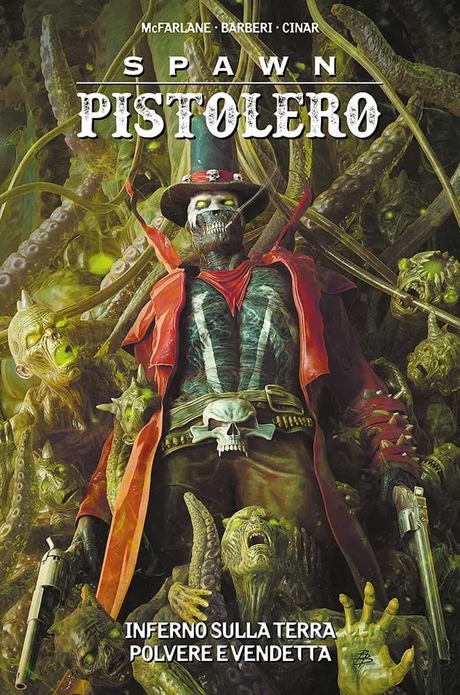 Spawn Pistolero Vol. 8 - Inferno sulla Terra - Polvere e Vendetta - Panini Comics - Italiano