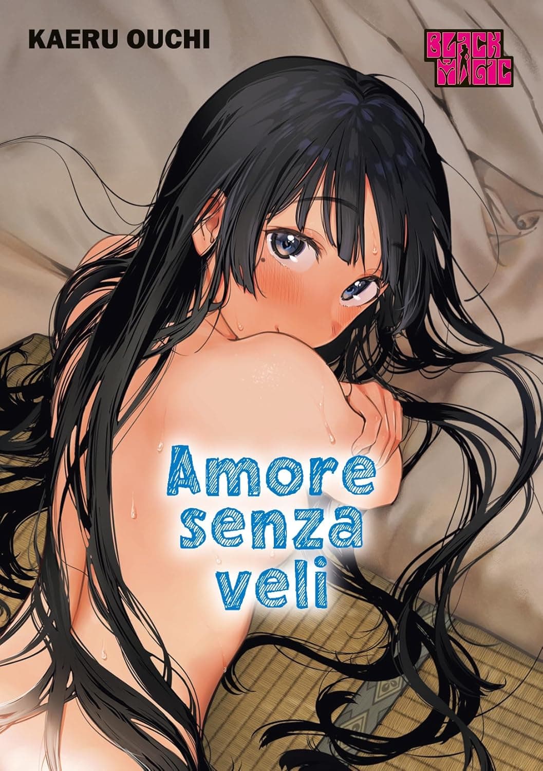 Amore Senza Veli - Collana Black Magic - Magic Press - Italiano