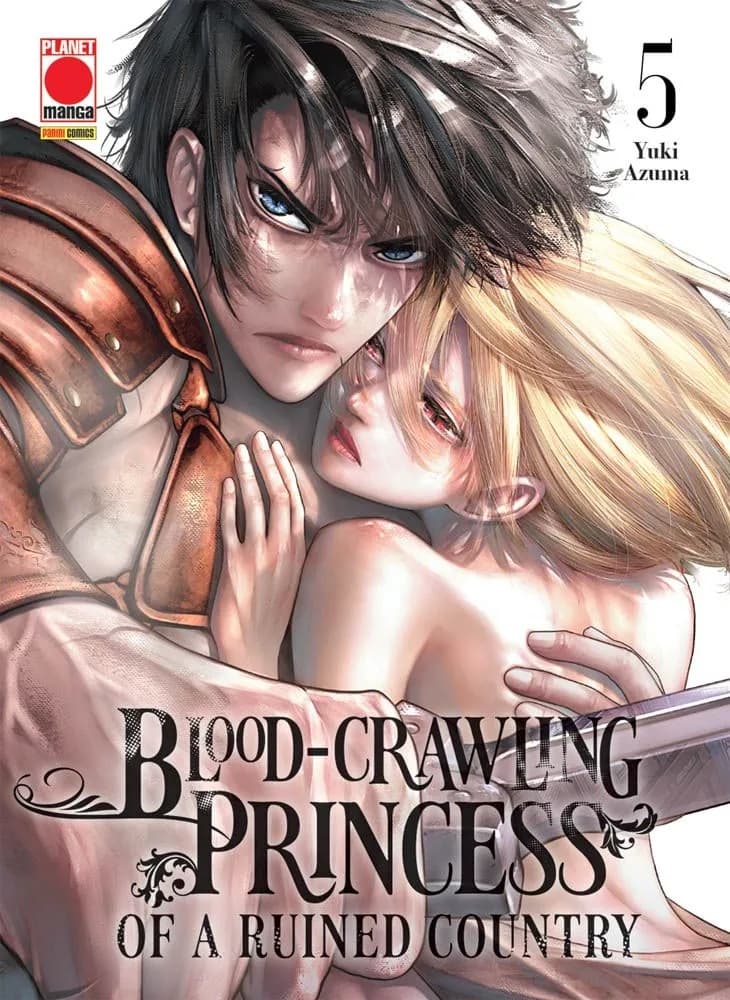 Blood-Crawling Princess of a Ruined Country 5 - Panini Comics - Italiano