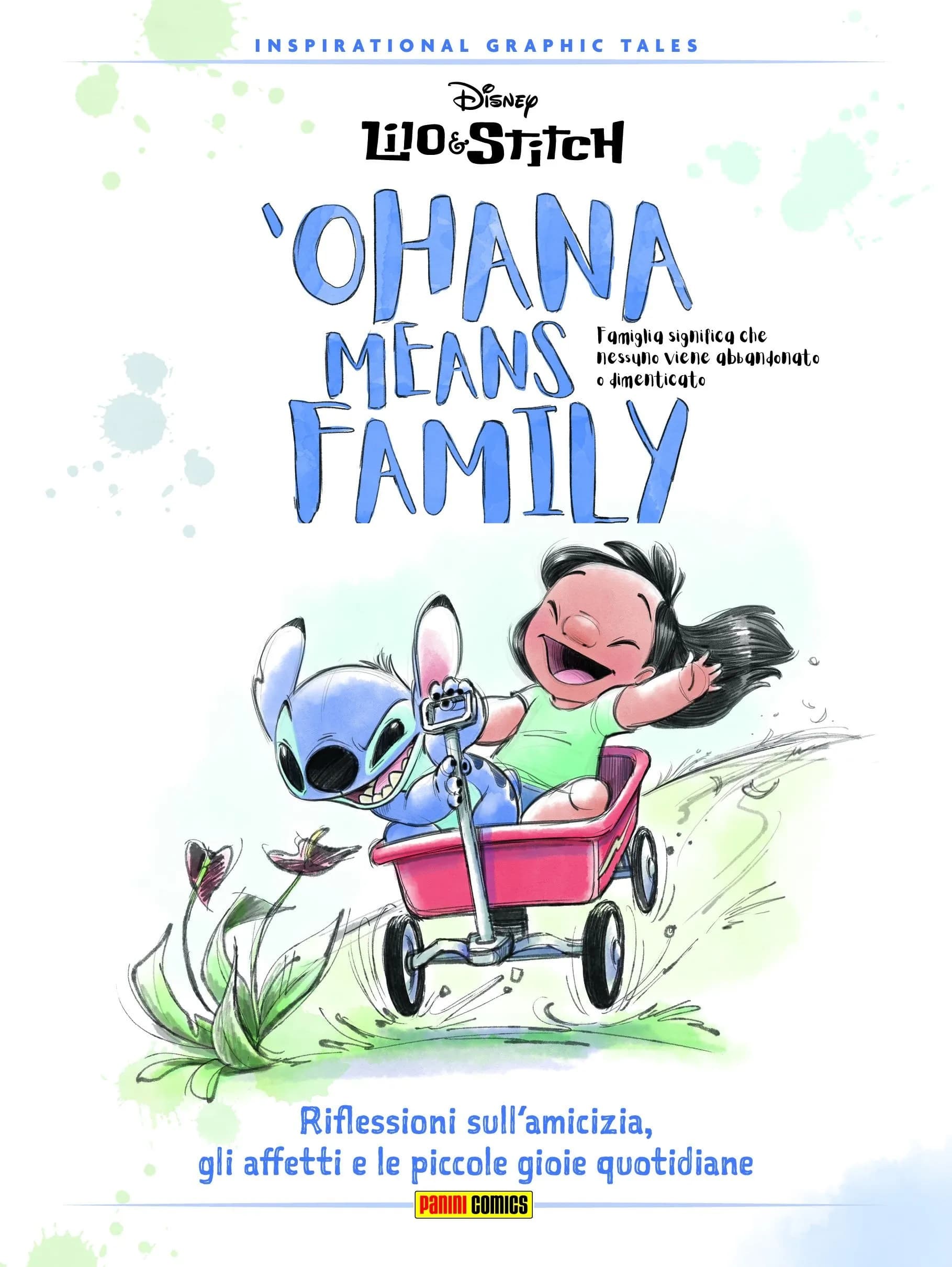 Disney Lilo & Stitch - 'Ohana Means Family - Graphic Tales 1 - Panini Comics - Italiano