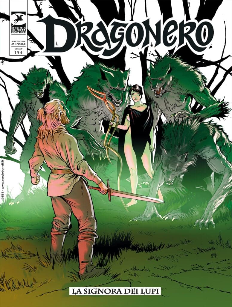 Dragonero 154 - La Signora dei Lupi - Sergio Bonelli Editore - Italiano