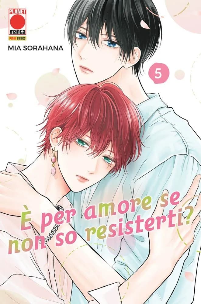 E' Per Amore se Non So Resisterti? 5 - Panini Comics - Italiano