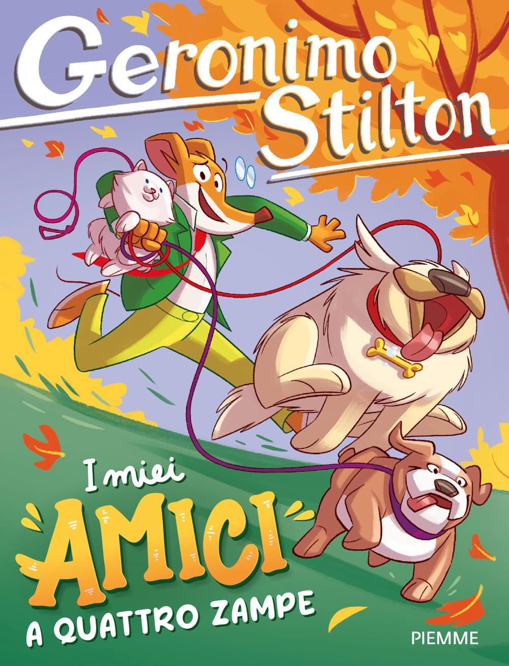 Geronimo Stilton - I Miei Amici a Quattro Zampe - Piemme - Mondadori - Italiano