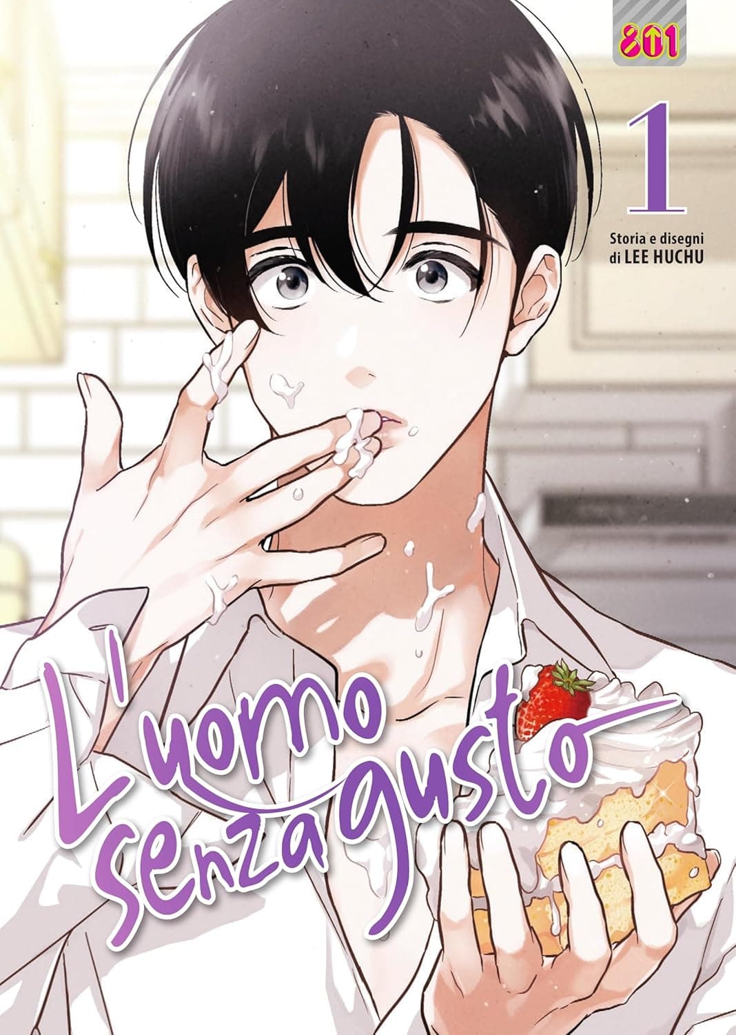 L'Uomo Senza Gusto 1 - Linea 801 - Magic Press - Italiano