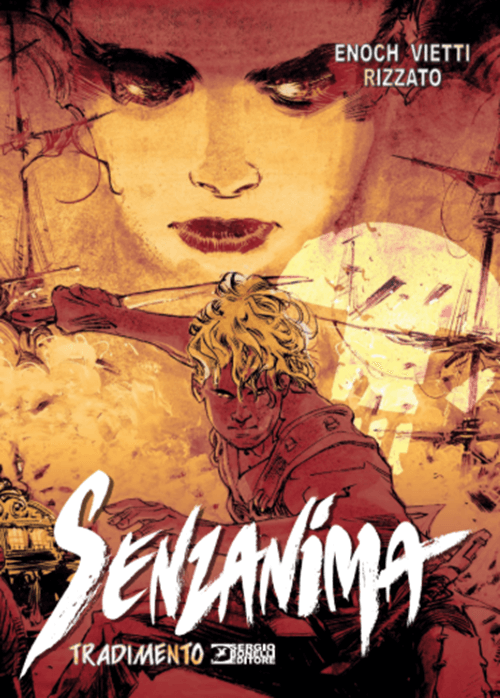 Senzanima Vol. 17 - Tradimento - Variant Orda Flipbook - Sergio Bonelli Editore - Italiano