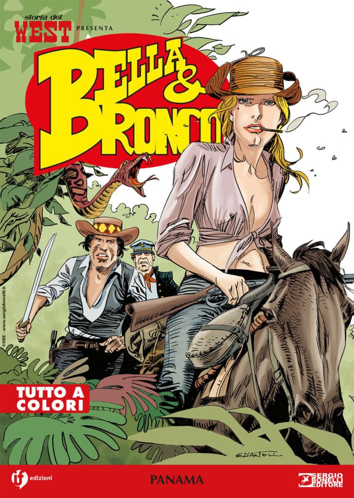 Storia del West Presenta - Bella & Bronco 9 - Panama - Sergio Bonelli Editore - Italiano