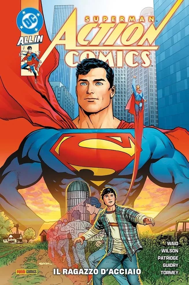 Superman - Action Comics Vol. 1 - Il Ragazzo d'Acciaio - DC Comics Collection - Panini Comics - Italiano