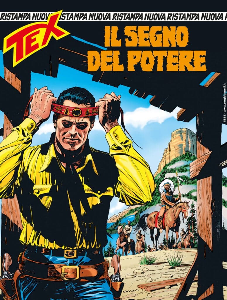 Tex Nuova Ristampa 527 - Il Segno del Potere - Sergio Bonelli Editore - Italiano