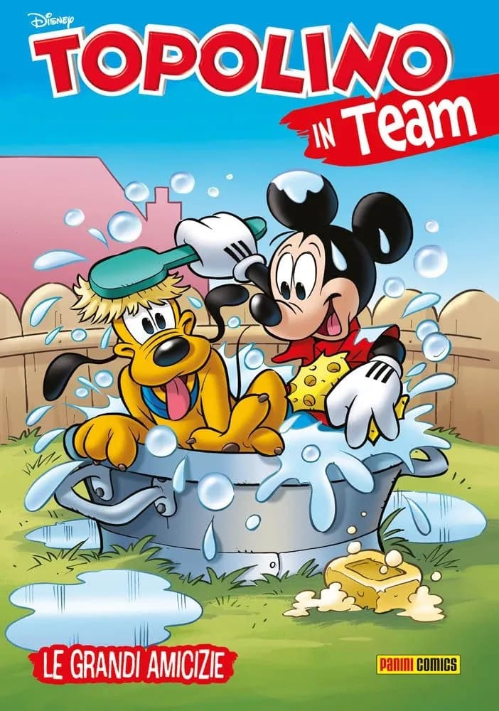 Topolino in Team - Le Grandi Amicizie - Disney Team 119 - Panini Comics - Italiano