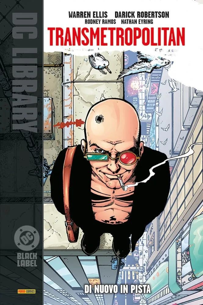 Transmetropolitan Vol. 1 - Di Nuovo in Pista - DC Black Label Library - Panini Comics - Italiano