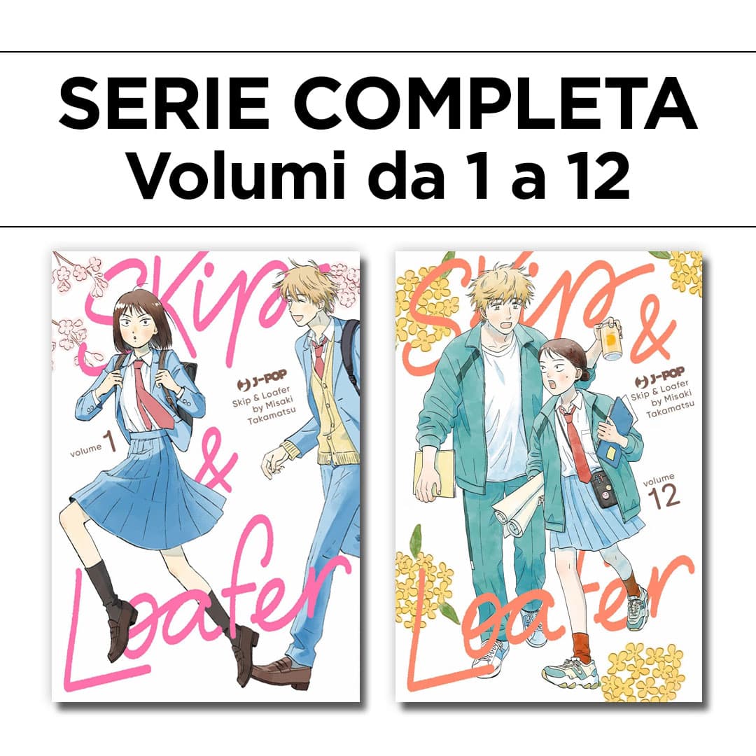 Skip & Loafer 1/12 - Serie Completa - Jpop - Italiano