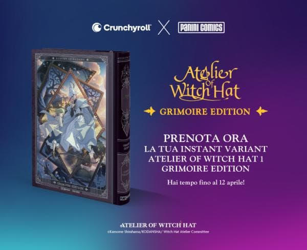 Atelier of Witch Hat - Grimoire Edition 1 - Instant Variant Crunchyroll - Panini Comics - Italiano