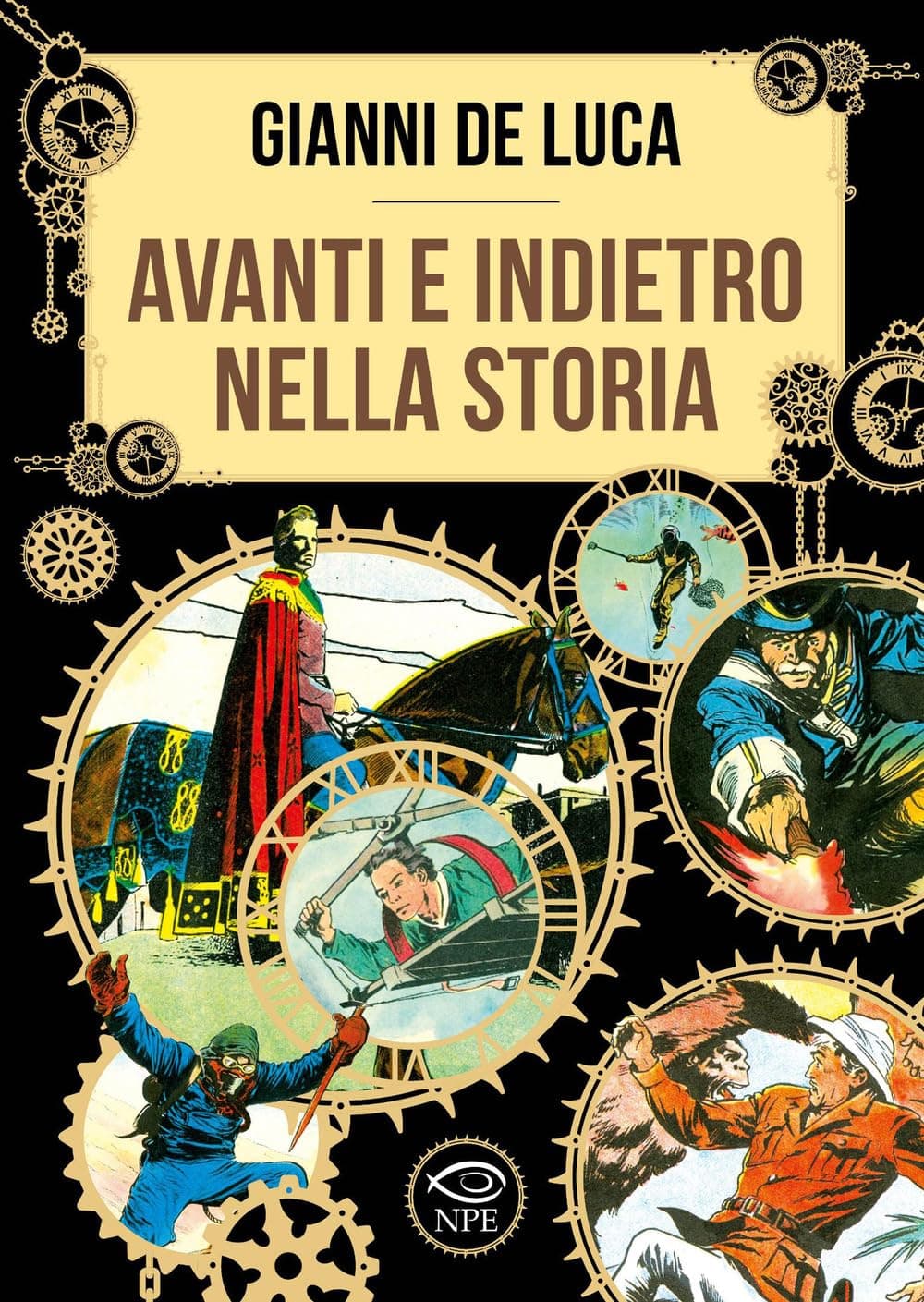 Avanti e Indietro nella Storia - Edizioni NPE - Italiano