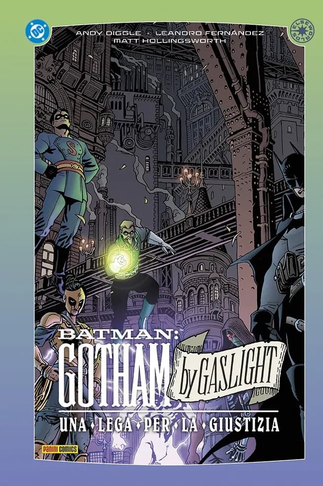 Batman - Gotham by Gaslight: Una Lega per la Giustizia - DC Comics Collection - Panini Comics - Italiano