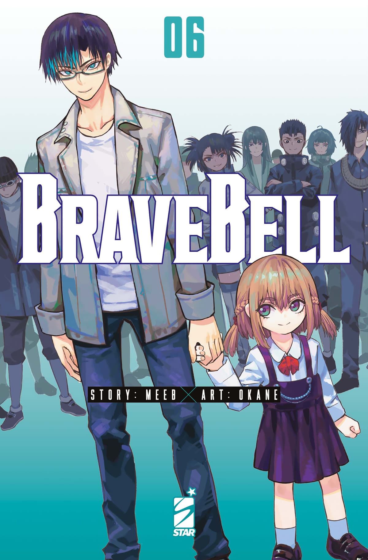 Brave Bell 6 - Techno 346 - Edizioni Star Comics - Italiano