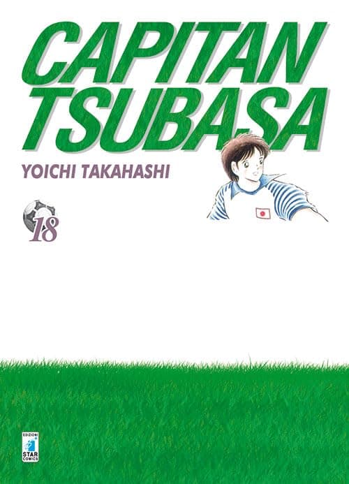 Capitan Tsubasa - New Edition 18 - Edizioni Star Comics - Italiano