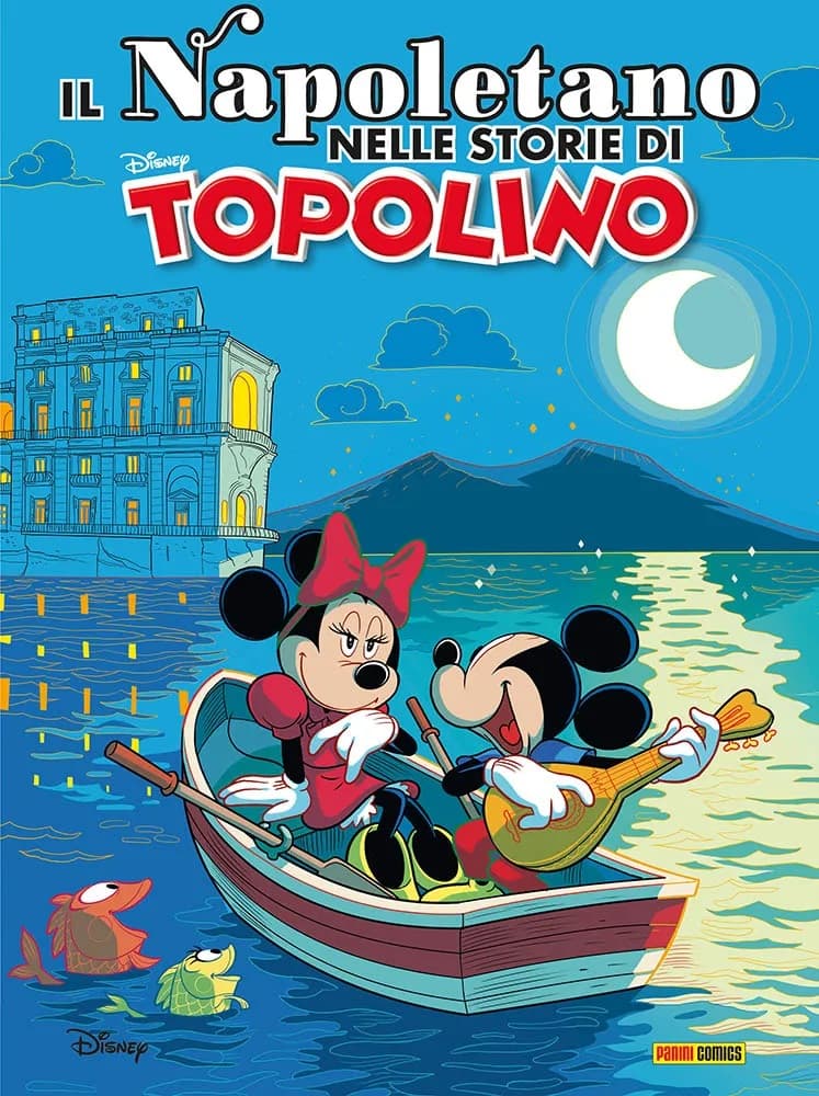 Il Napoletano nelle Storie di Topolino - Disney Special Books 90 - Panini Comics - Italiano