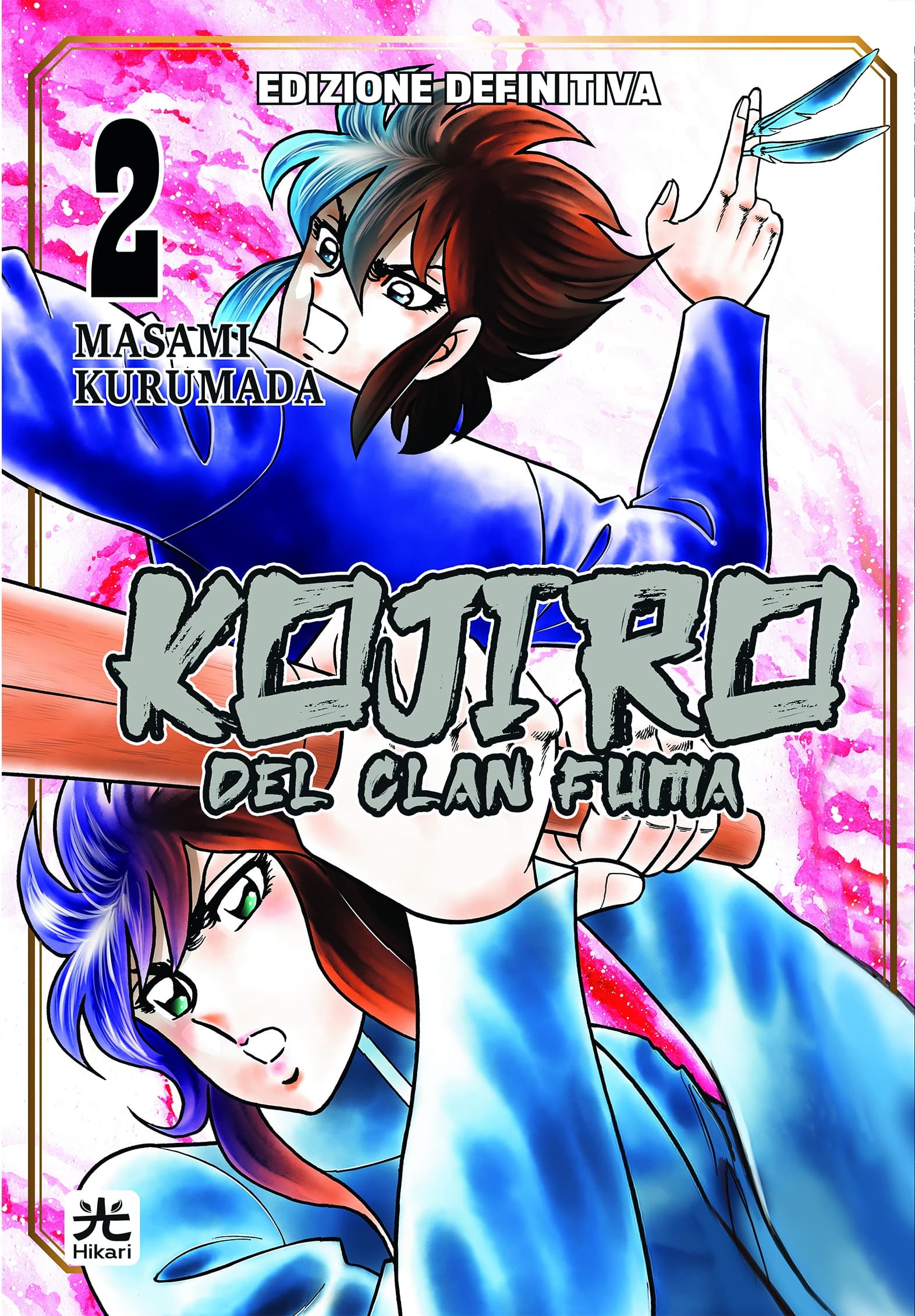Kojiro del Clan Fuma - Edizione Definitiva Bundle 2 (Regular + Variant) - Hikari - 001 Edizioni - Italiano