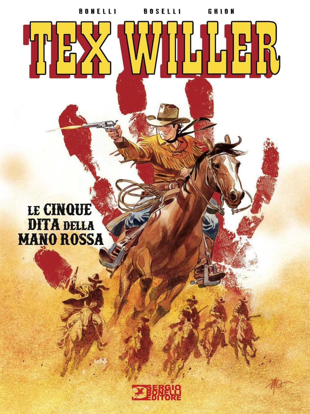 Tex Willer - Le Cinque Dita della Mano Rossa - Sergio Bonelli Editore - Italiano