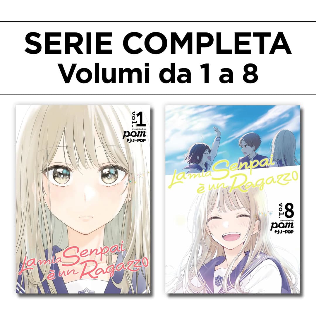 La Mia Senpai è un Ragazzo 1/8 - Serie Completa - Jpop - Italiano