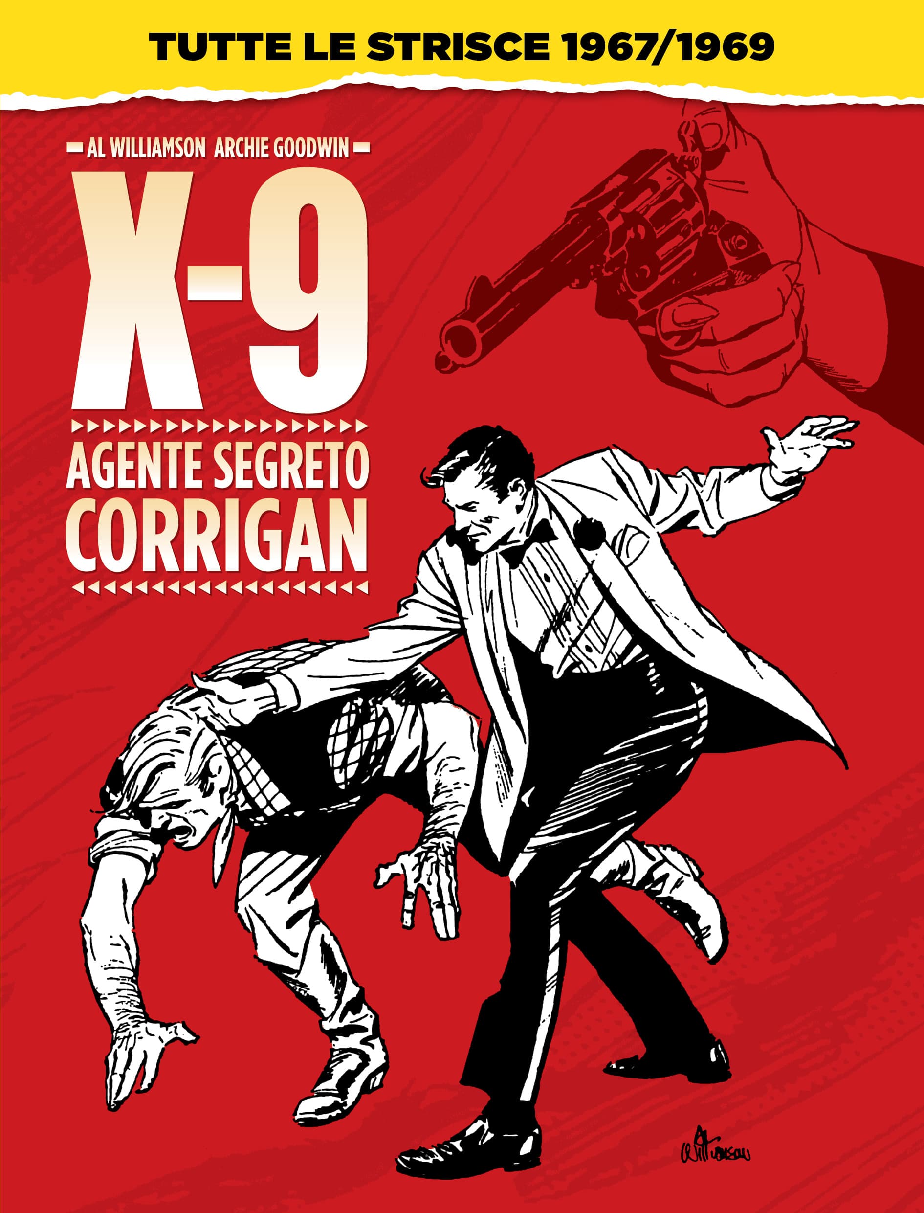 Agente Segreto X-9 - Corrigan 1 - 1967 / 1969 - Cosmo Serie Gialla 159 - Editoriale Cosmo - Italiano