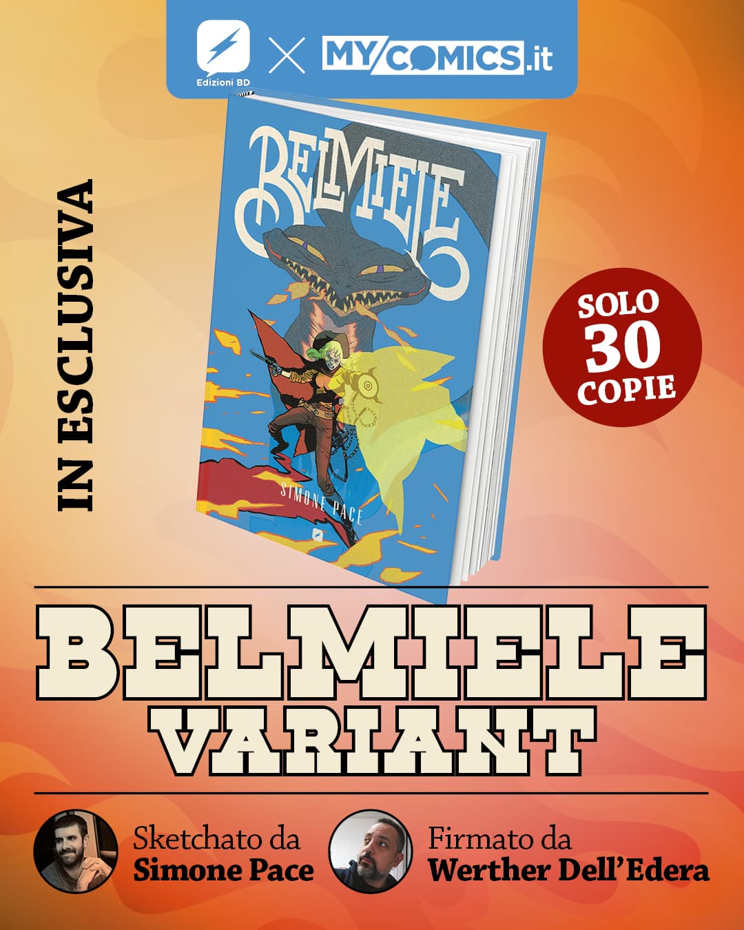 Belmiele - Variant Firmata da Werther Dell'Edera e Sketchata da Simone Pace - Edizioni BD - Italiano