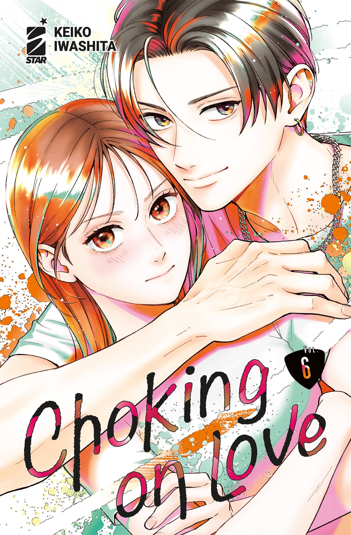 Choking on Love 6 - Dere 32 - Edizioni Star Comics - Italiano