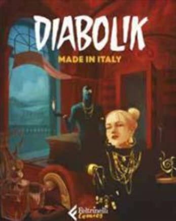 Diabolik - Made in Italy - Feltrinelli Comics - Italiano