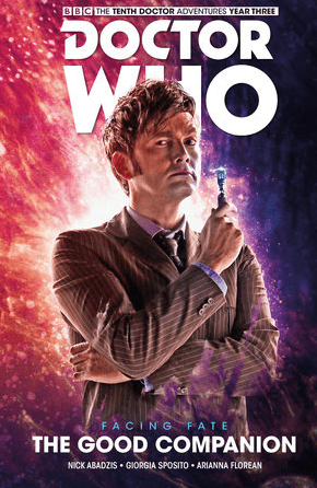 Doctor Who Vol. 22 - Affrontare il Fato 3 - Il Buon Compagno - Cosmo Comics - Editoriale Cosmo - Italiano