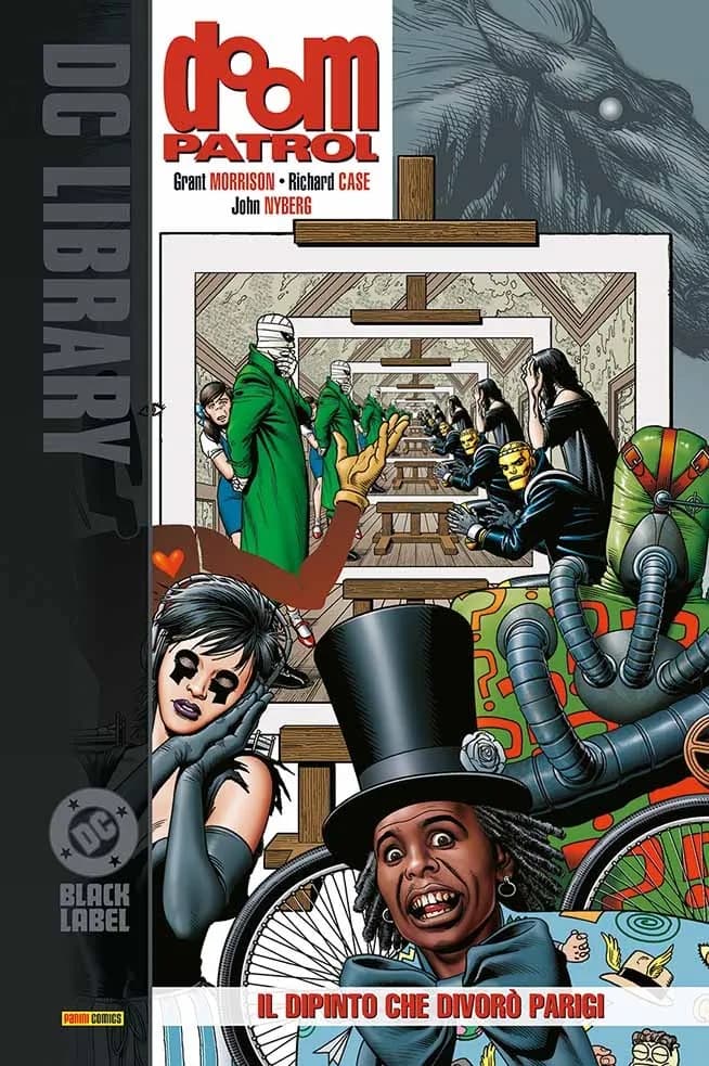 Doom Patrol Vol. 2 - Il Ritratto che Divorò Parigi - DC Black Label Library - Panini Comics - Italiano