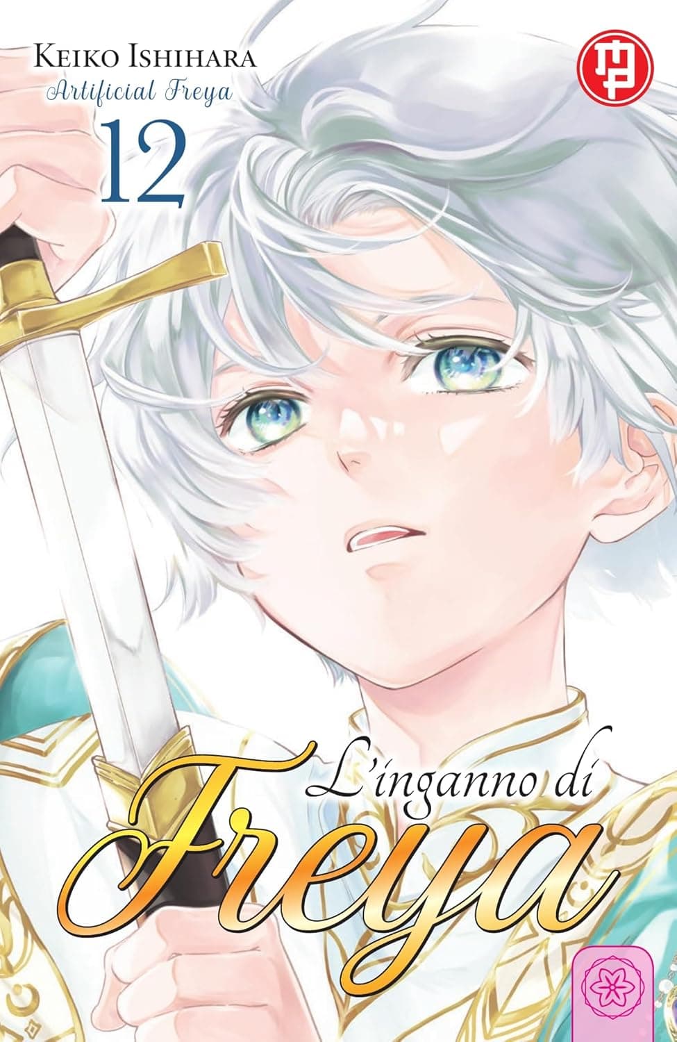 L'Inganno di Freya 12 - Collana MX - Magic Press - Italiano