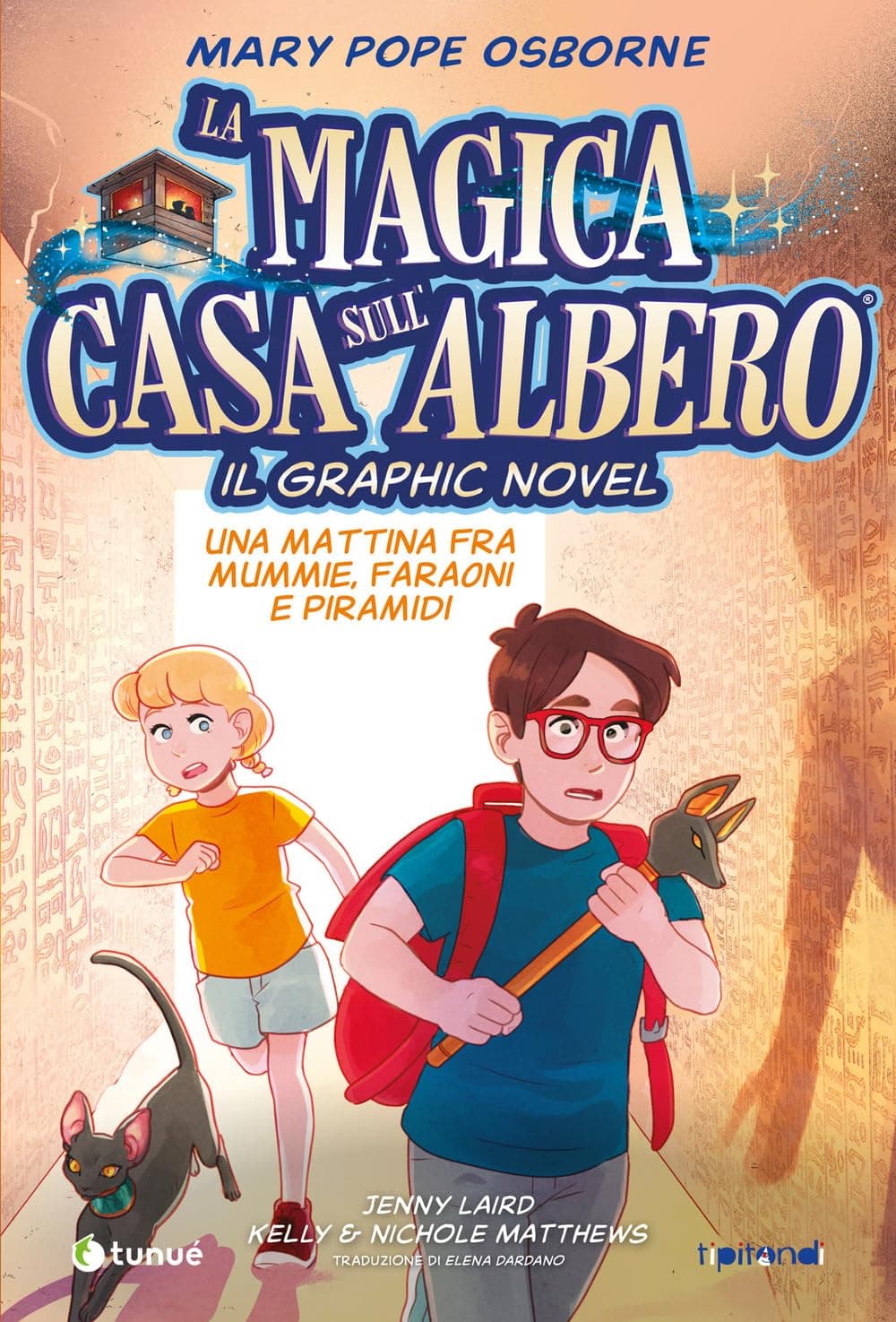 La Magica Casa sull'Albero - Il Graphic Novel: Una Mattina fra Mummie, Faraoni e Piramidi - Tipitondi 185 - Tunuè - Italiano