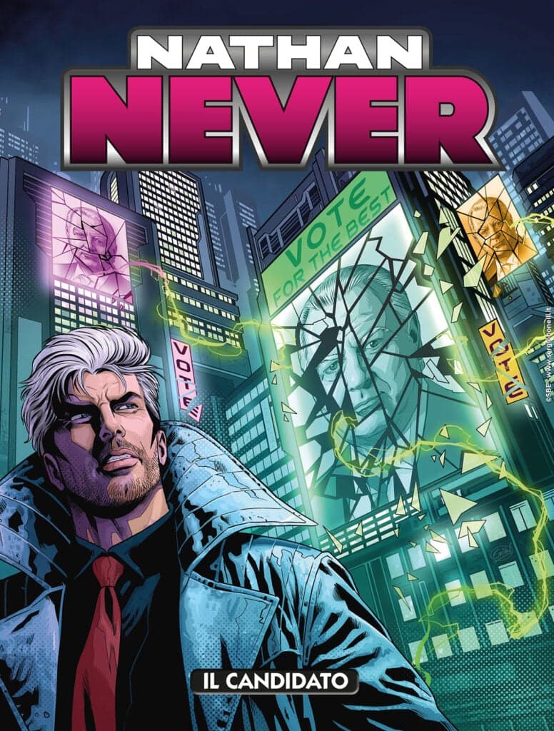 Nathan Never 420 - Il Candidato - Sergio Bonelli Editore - Italiano