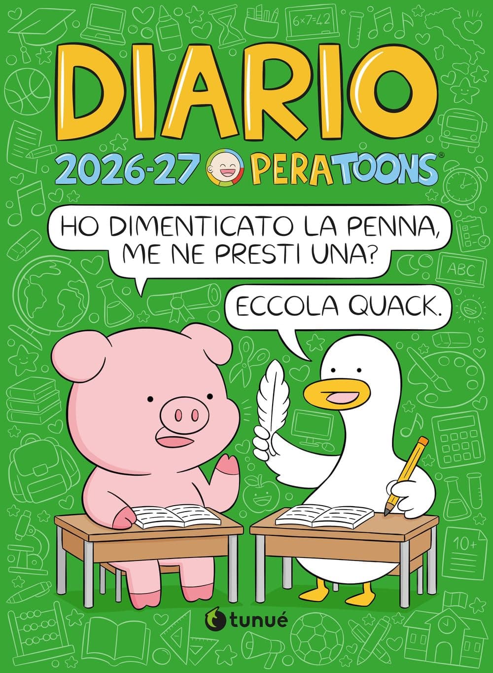 Pera Toons - Diario Scolastico 2026-27 - Tunuè - Italiano
