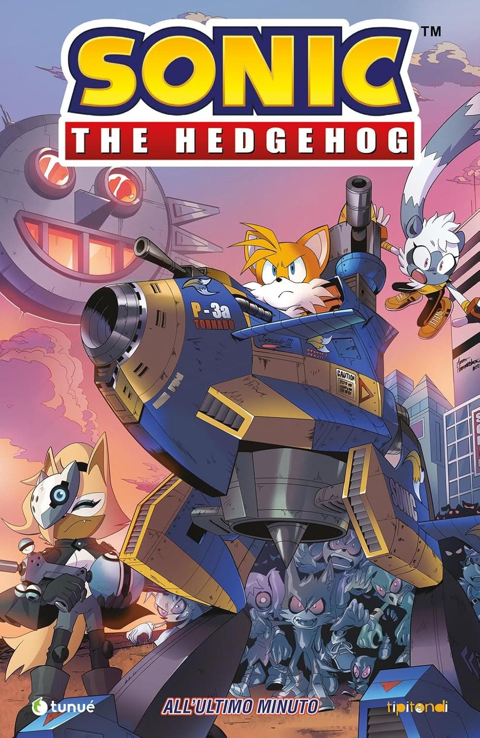 Sonic The Hedgehog Vol. 6 - All'Ultimo Minuto - Tipitondi 182 - Tunuè - Italiano