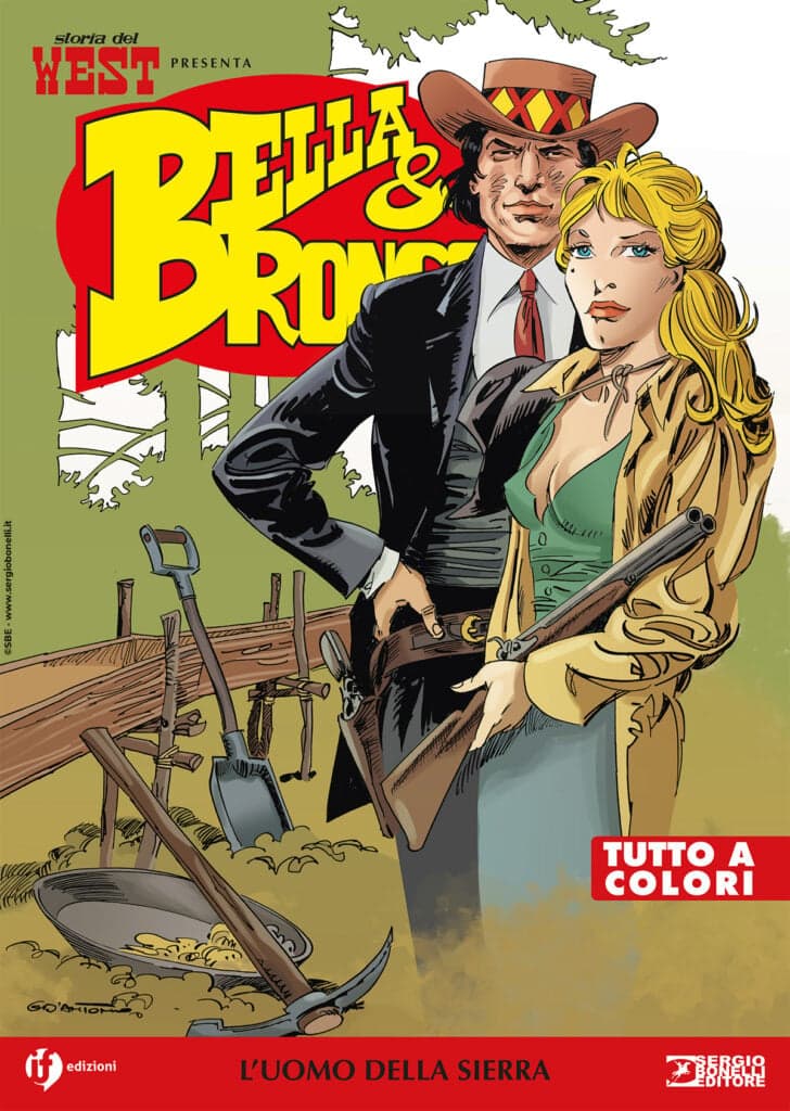 Storia del West Presenta - Bella & Bronco 11 - L’Uomo della Sierra - Sergio Bonelli Editore - Italiano