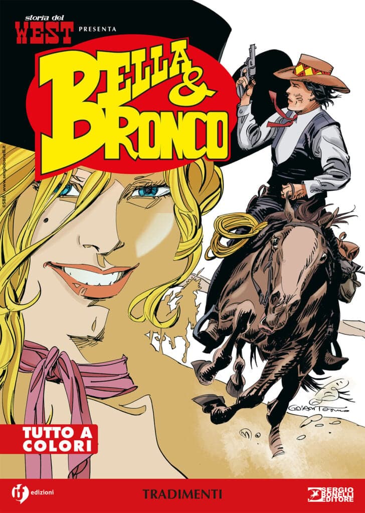Storia del West Presenta - Bella & Bronco 12 - Tradimenti - Sergio Bonelli Editore - Italiano