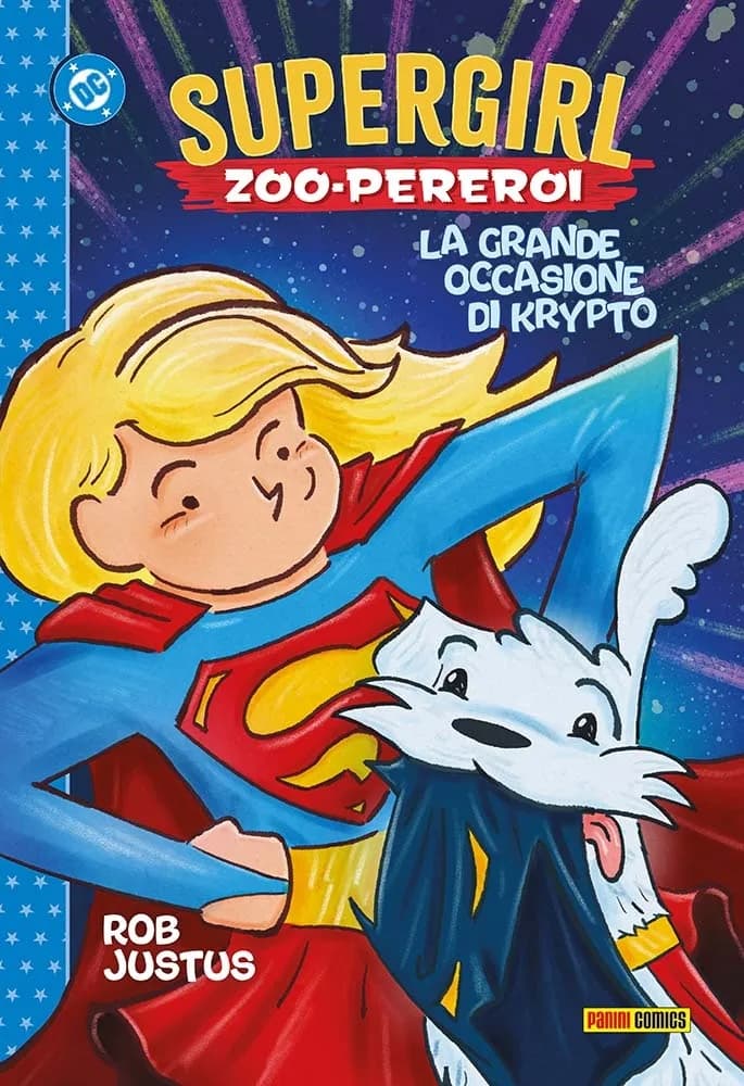 Supergirl - Zoo-pereroi: La Grande Occasione di Krypto - DC Kids Collection - Panini Comics - Italiano