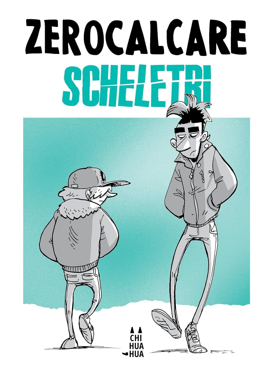 Zerocalcare - Scheletri - Edizione Tascabile - Chihuahua - Bao Publishing - Italiano