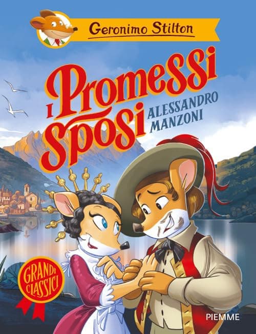 Geronimo Stilton - I Promessi Sposi di Alessandro Manzoni - Piemme - Mondadori - Italiano