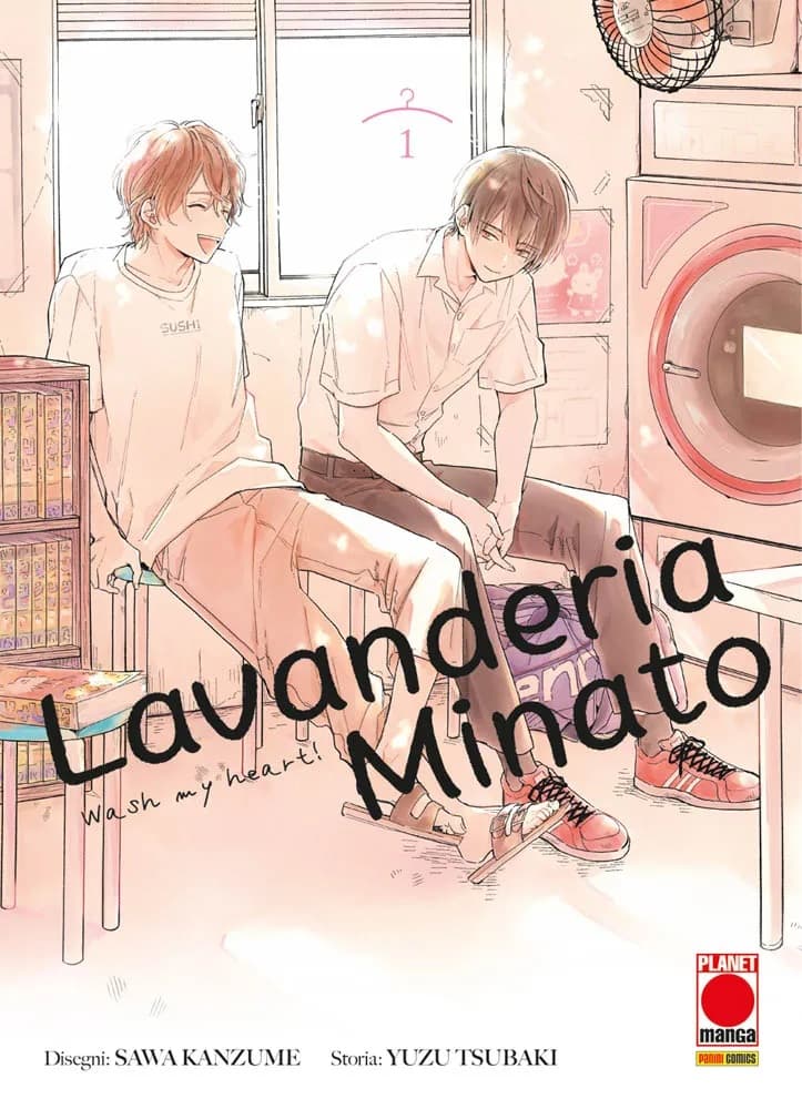 Lavanderia Minato - Wash My Heart! 1 - Panini Comics - Italiano