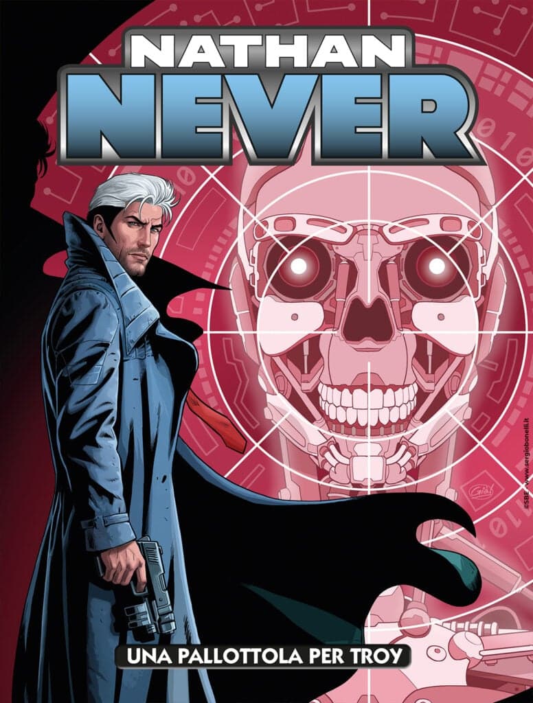 Nathan Never 421 - Una Pallottola per Troy - Sergio Bonelli Editore - Italiano