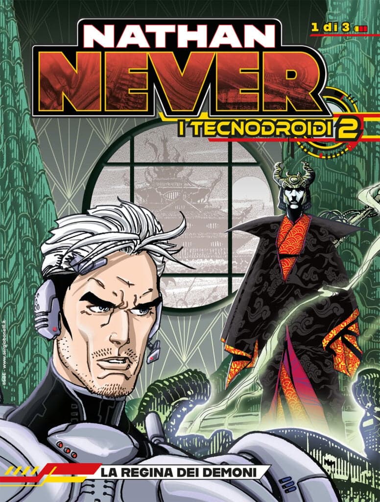 Nathan Never - I Tecnodroidi 2 1 - La Regina dei Demoni - Nathan Never Gigante 50 - Sergio Bonelli Editore - Italiano